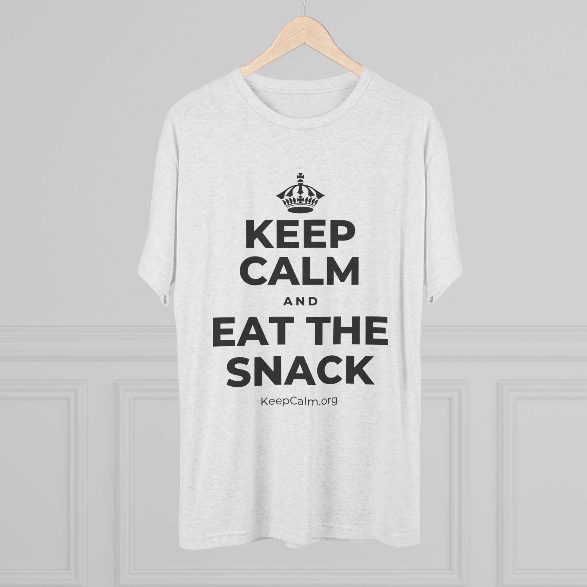 KEEP CALM AND EAT THE SNACK Tri-Blend Tee