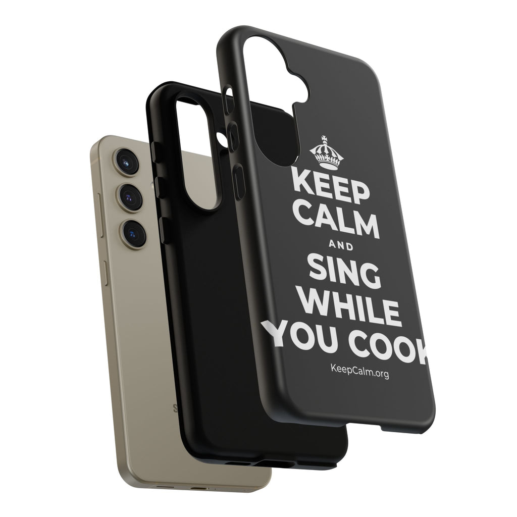 KEEP CALM AND SING WHILE YOU COOK Phone Case