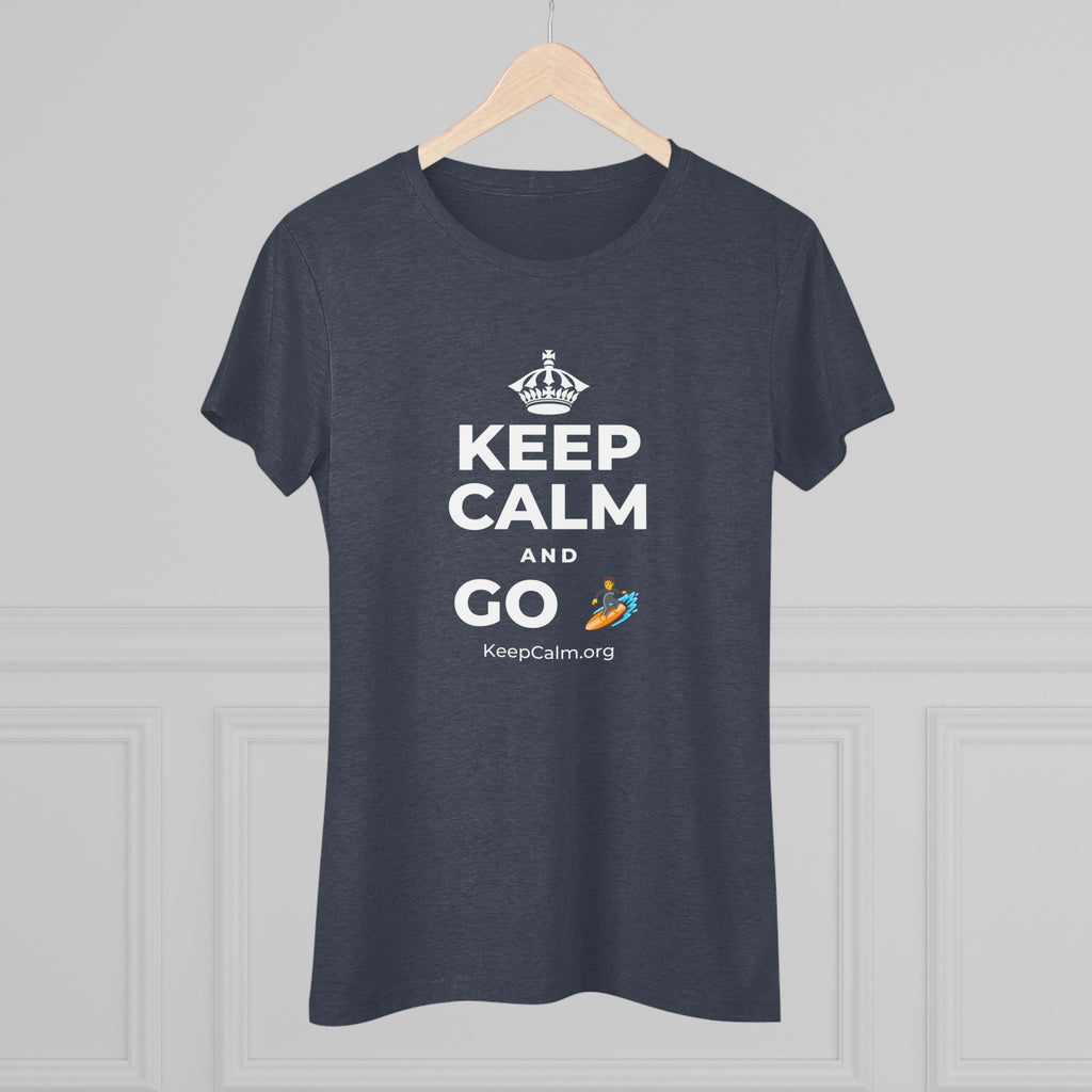 KEEP CALM AND GO 🏄 Women's Tri-Blend Tee