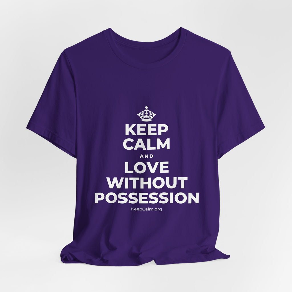 KEEP CALM AND LOVE WITHOUT POSSESSION T-Shirt (Soft Cream–Heather Mauve)