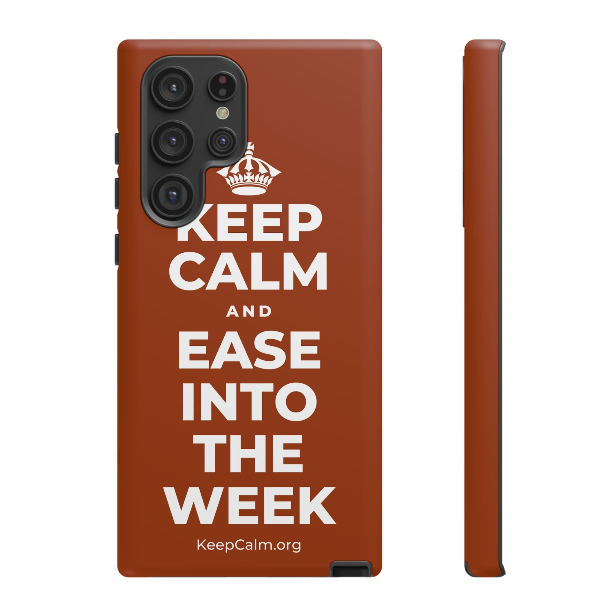 KEEP CALM AND EASE INTO THE WEEK Phone Case