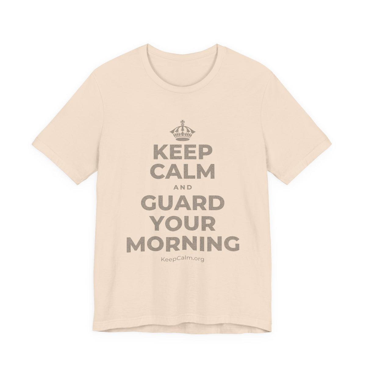 KEEP CALM AND GUARD YOUR MORNING T-Shirt (Soft Cream–Heather Mauve)