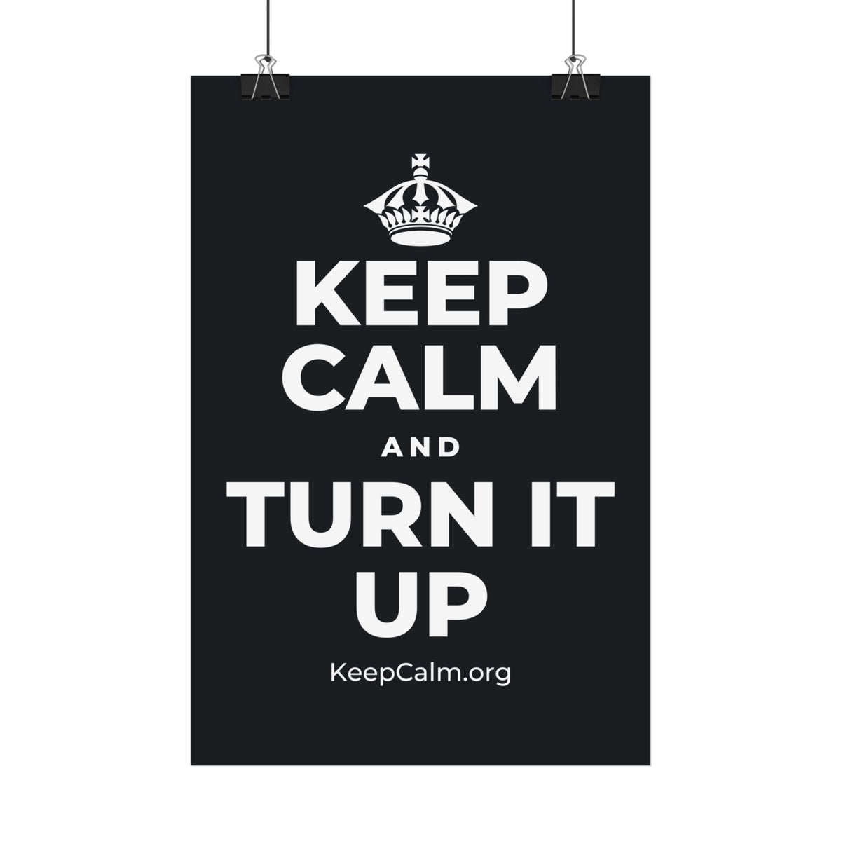 KEEP CALM AND TURN IT UP Satin Poster (Dark)