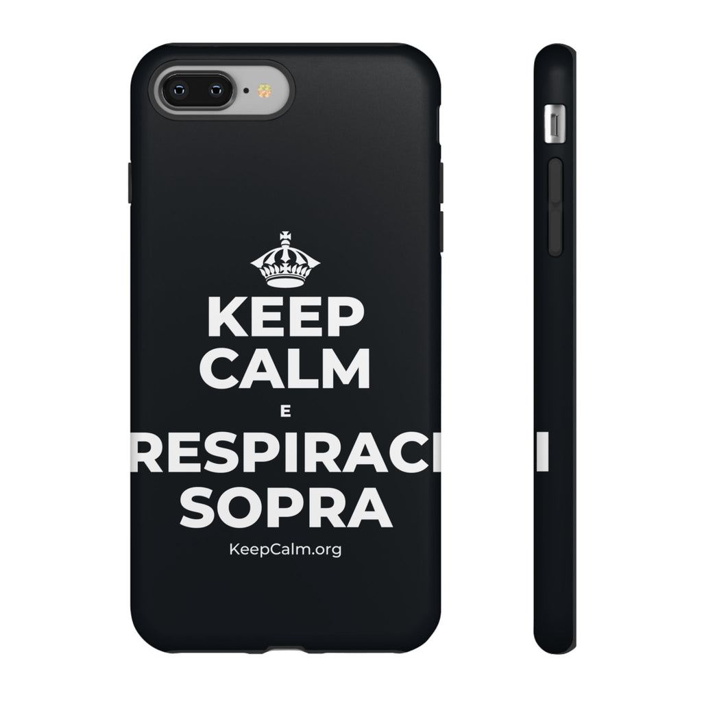 KEEP CALM E RESPIRACI SOPRA Phone Case (Dark)
