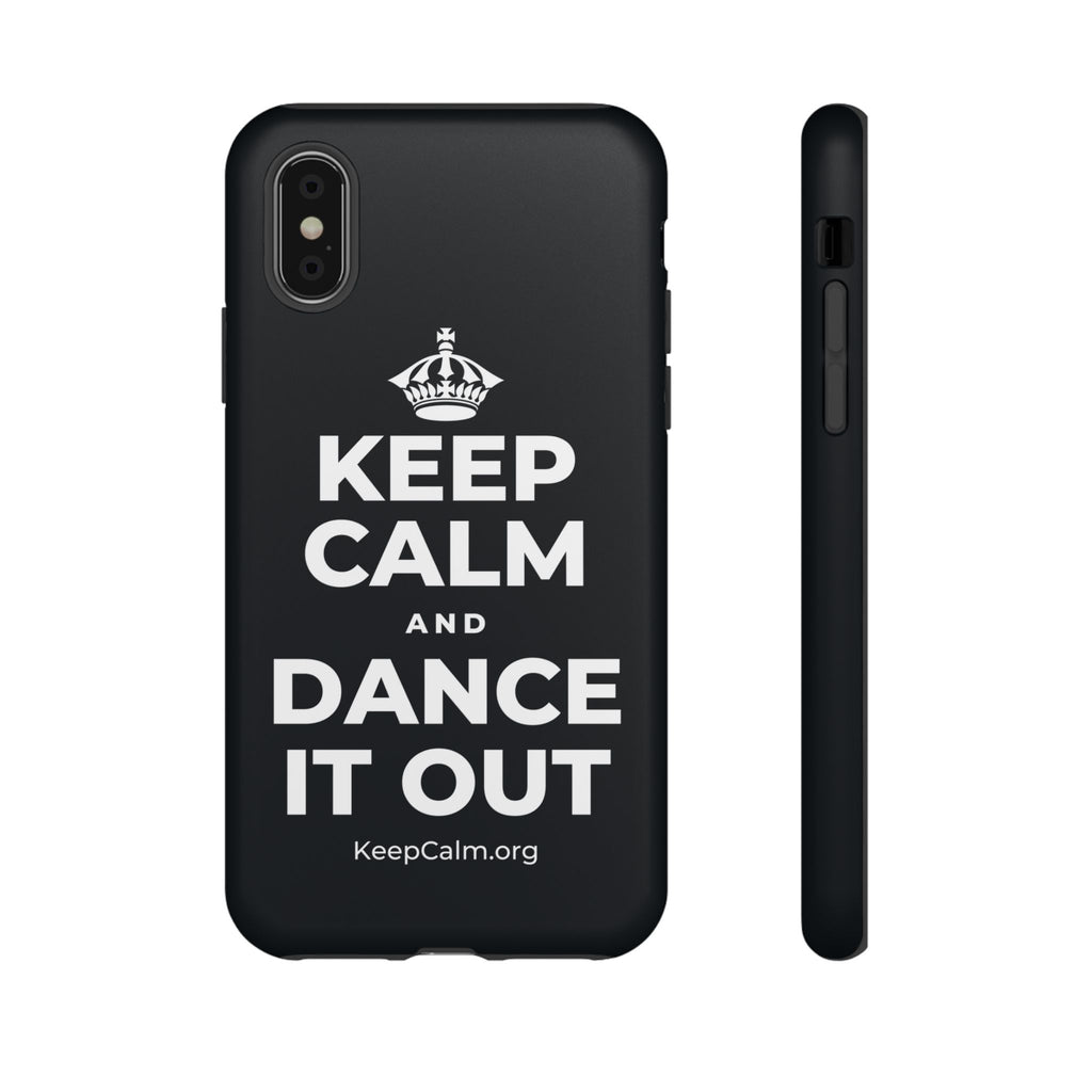 KEEP CALM AND DANCE IT OUT Phone Case (Dark)