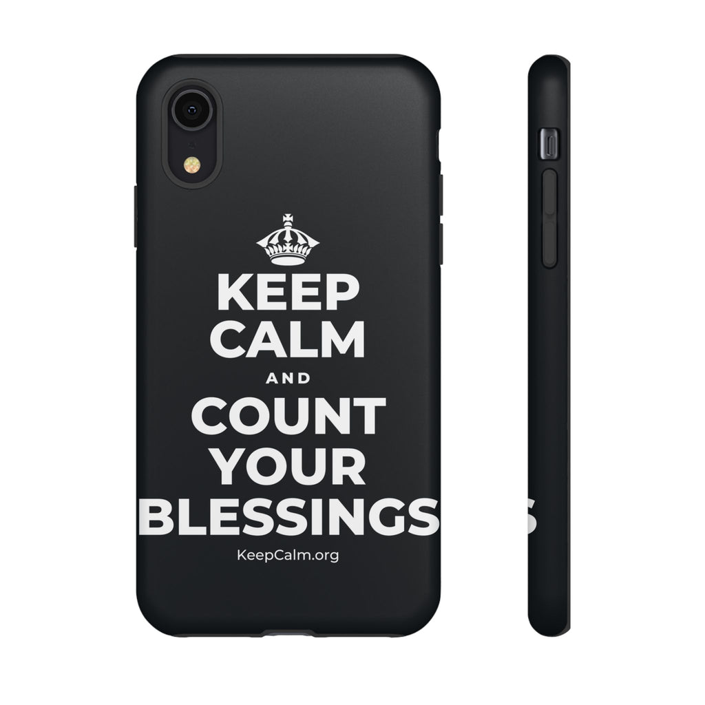 KEEP CALM AND COUNT YOUR BLESSINGS Phone Case (Dark)