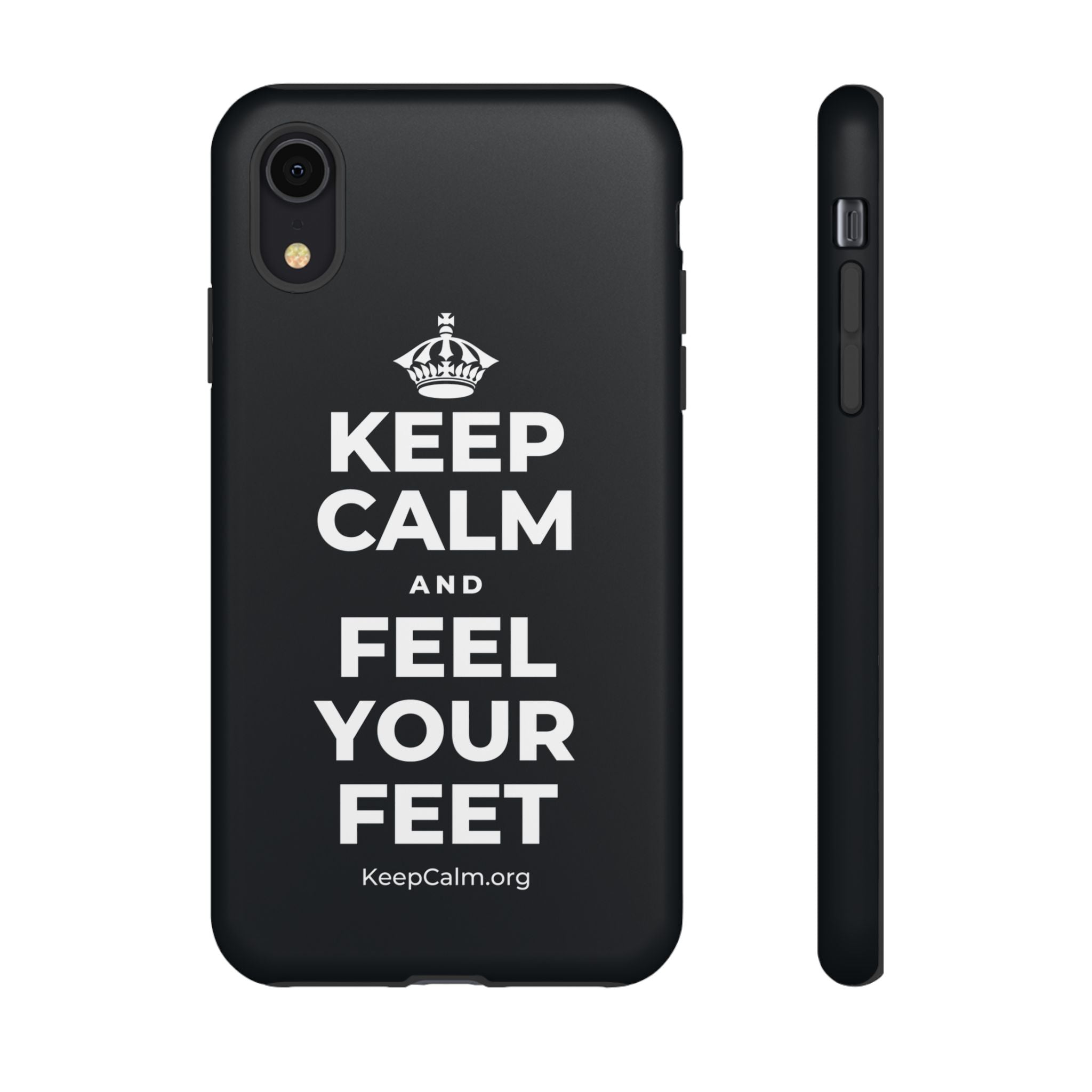 KEEP CALM AND FEEL YOUR FEET Phone Case (Dark)