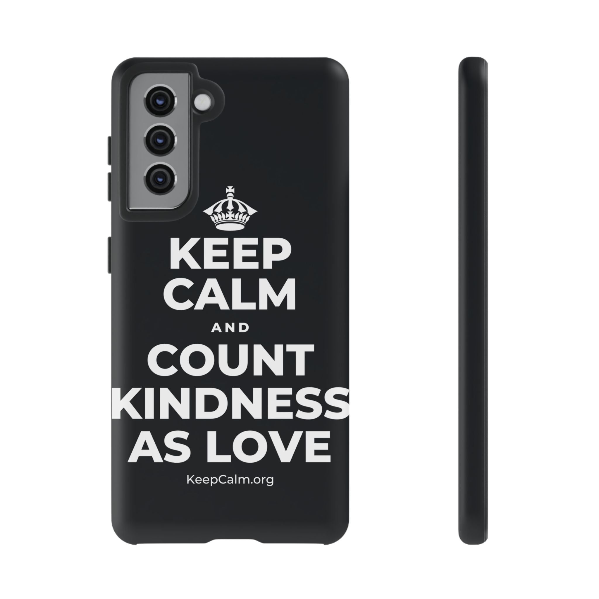 KEEP CALM AND COUNT KINDNESS AS LOVE Phone Case (Dark)