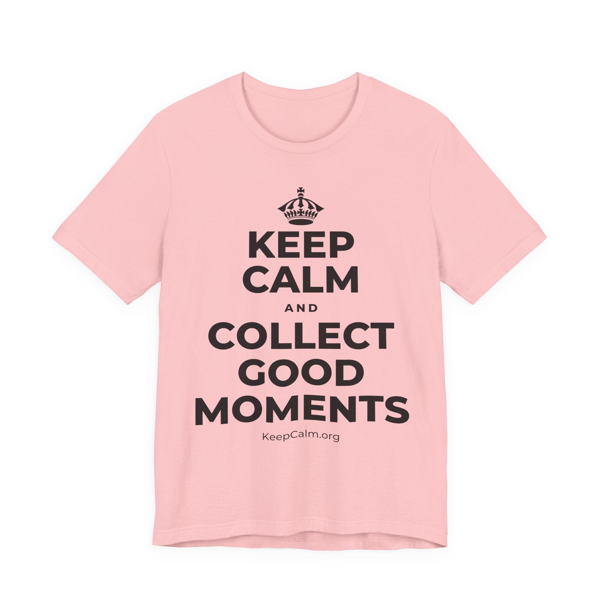 KEEP CALM AND COLLECT GOOD MOMENTS T-Shirt (White–Asphalt)