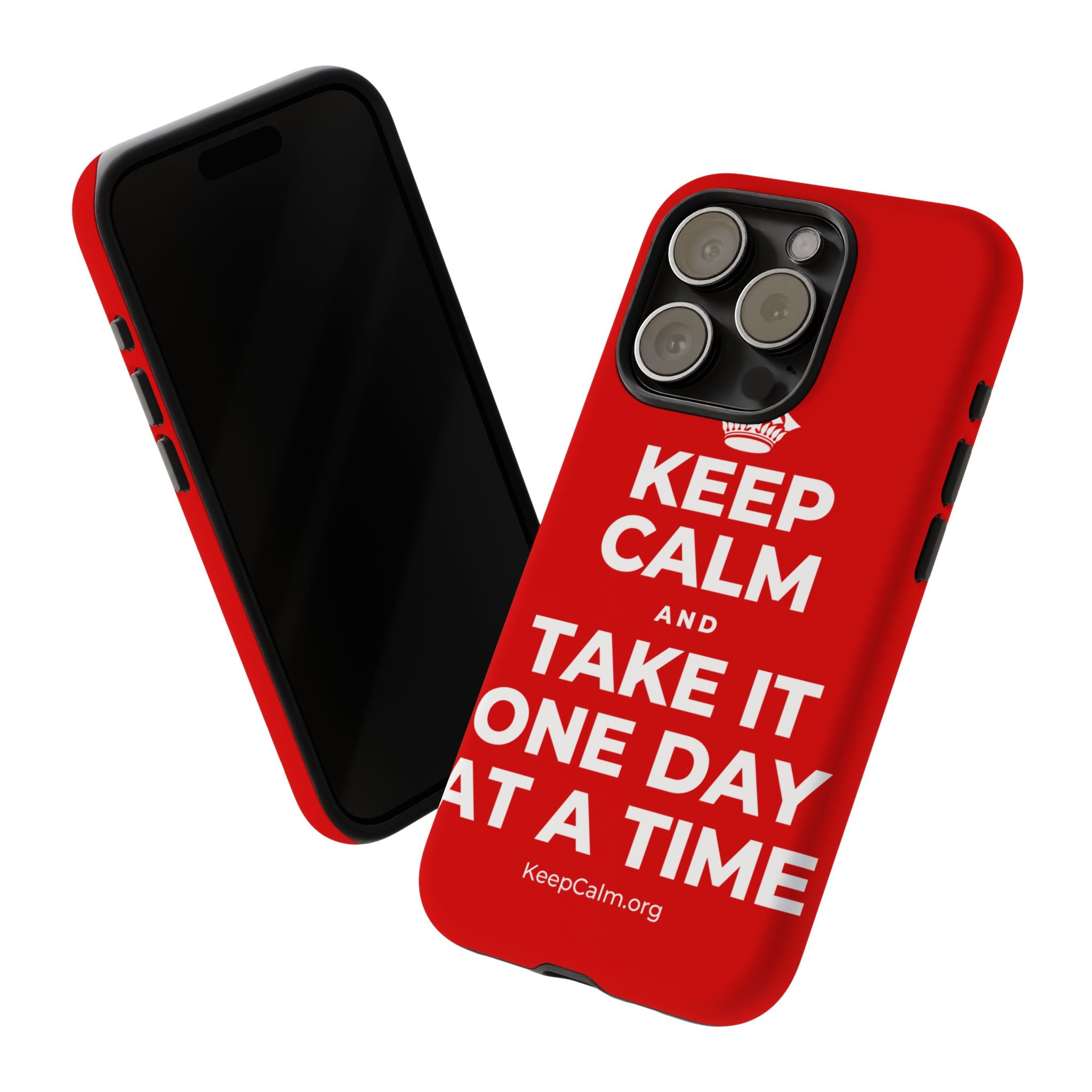 KEEP CALM AND TAKE IT ONE DAY AT A TIME Phone Case