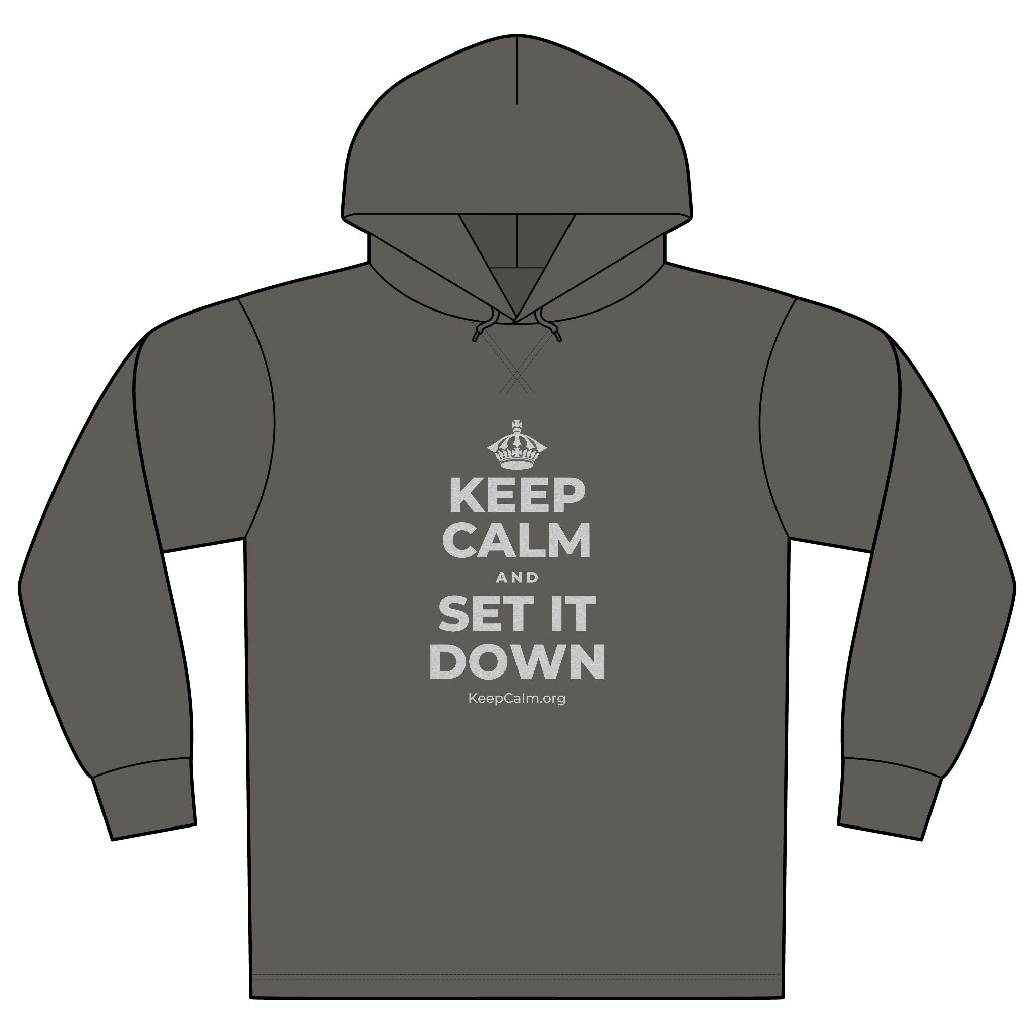 KEEP CALM AND SET IT DOWN Organic Hoodie Tee