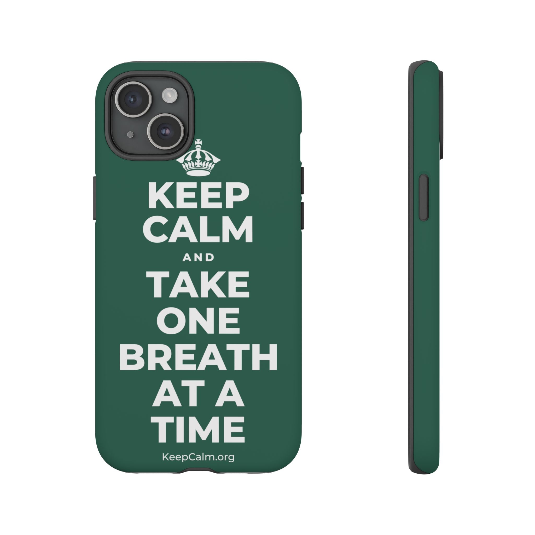 KEEP CALM AND TAKE ONE BREATH AT A TIME Phone Case