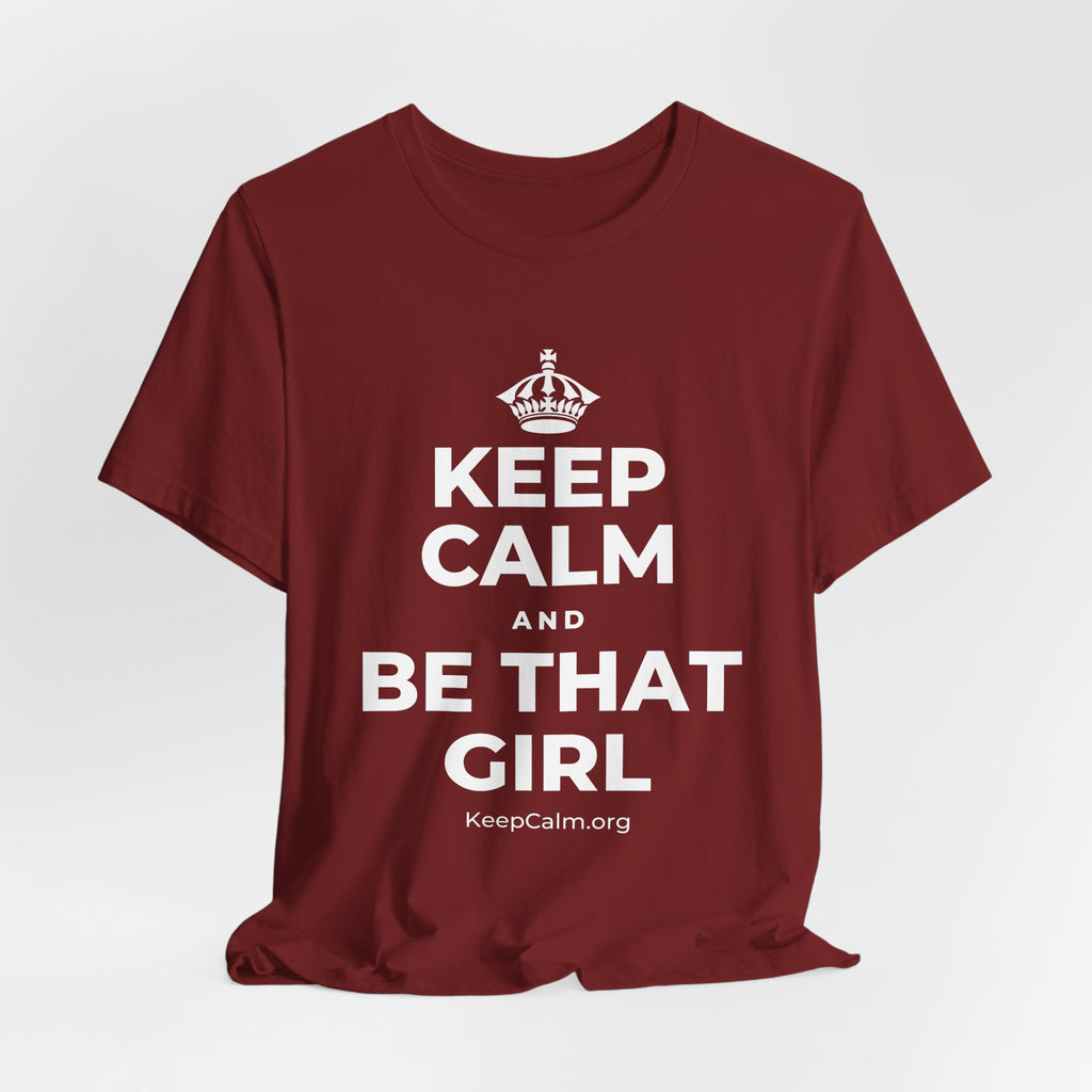 KEEP CALM AND BE THAT GIRL T-Shirt (Baby Blue–Silver)