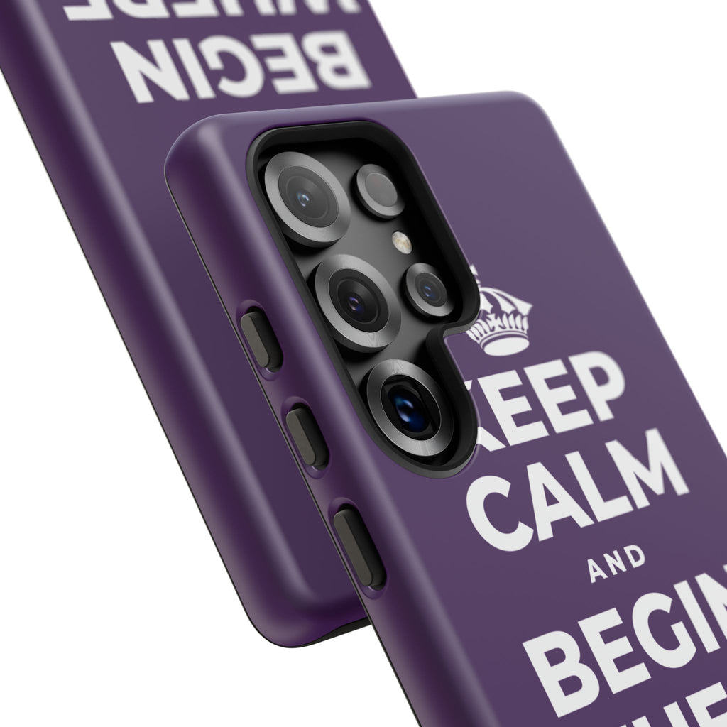 KEEP CALM AND BEGIN WHERE YOU ARE Phone Case
