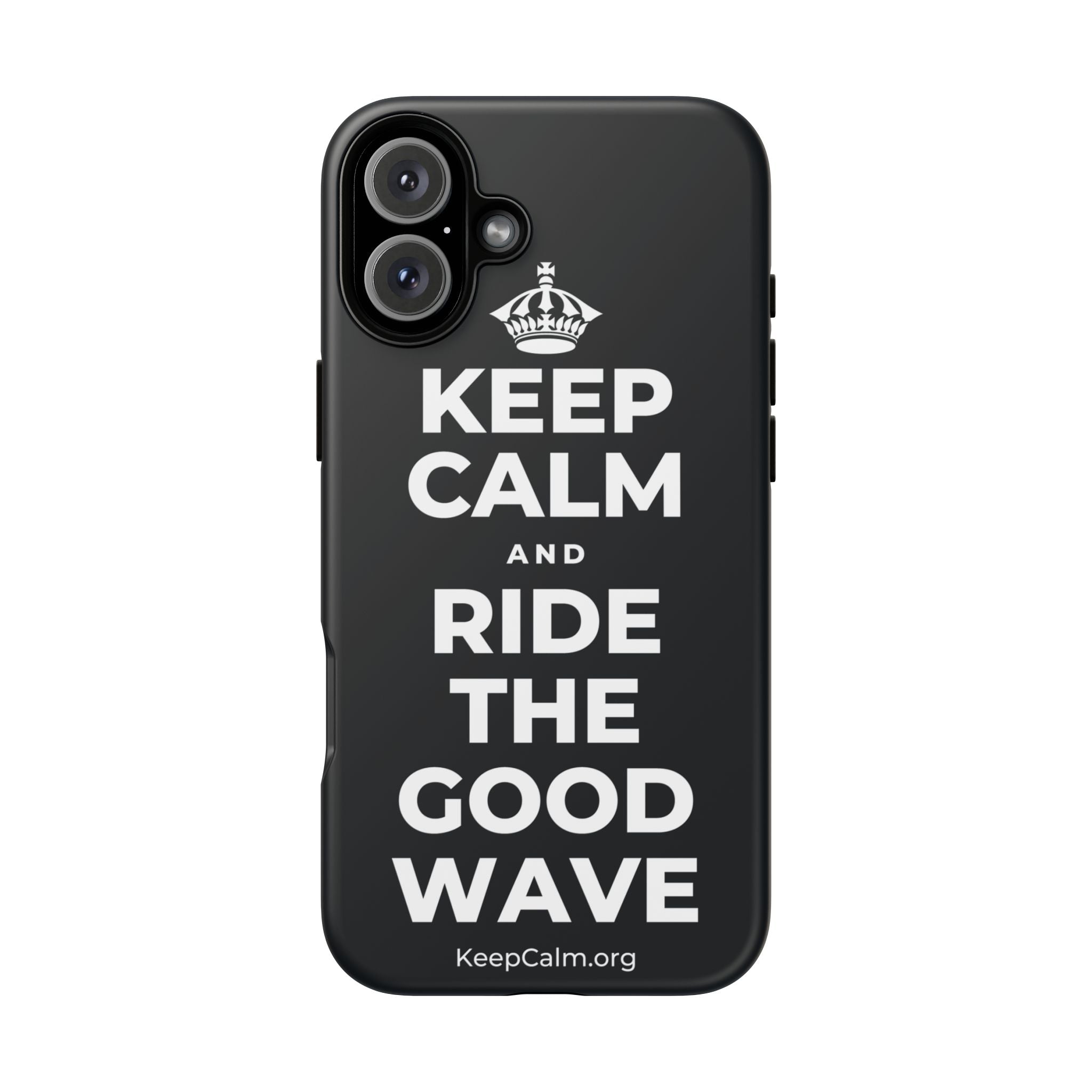 KEEP CALM AND RIDE THE GOOD WAVE Phone Case (Dark)