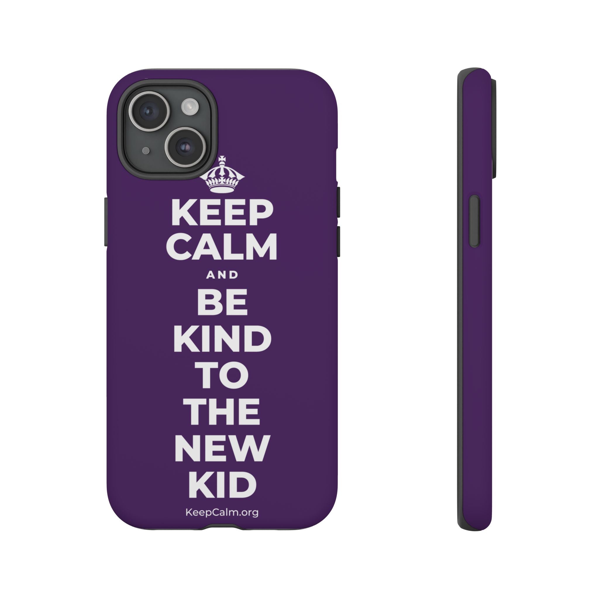 KEEP CALM AND BE KIND TO THE NEW KID Phone Case