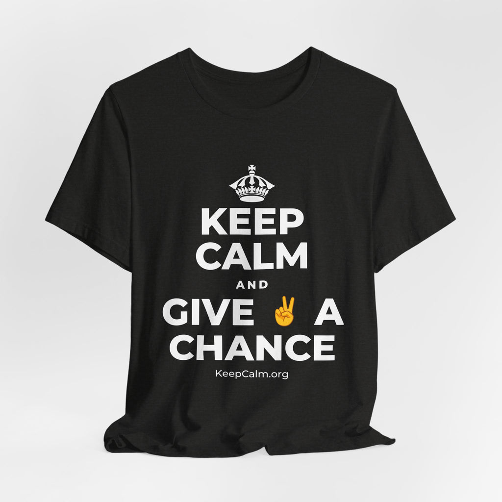 KEEP CALM AND GIVE ✌️ A CHANCE T-Shirt (Soft Cream–Heather Mauve)