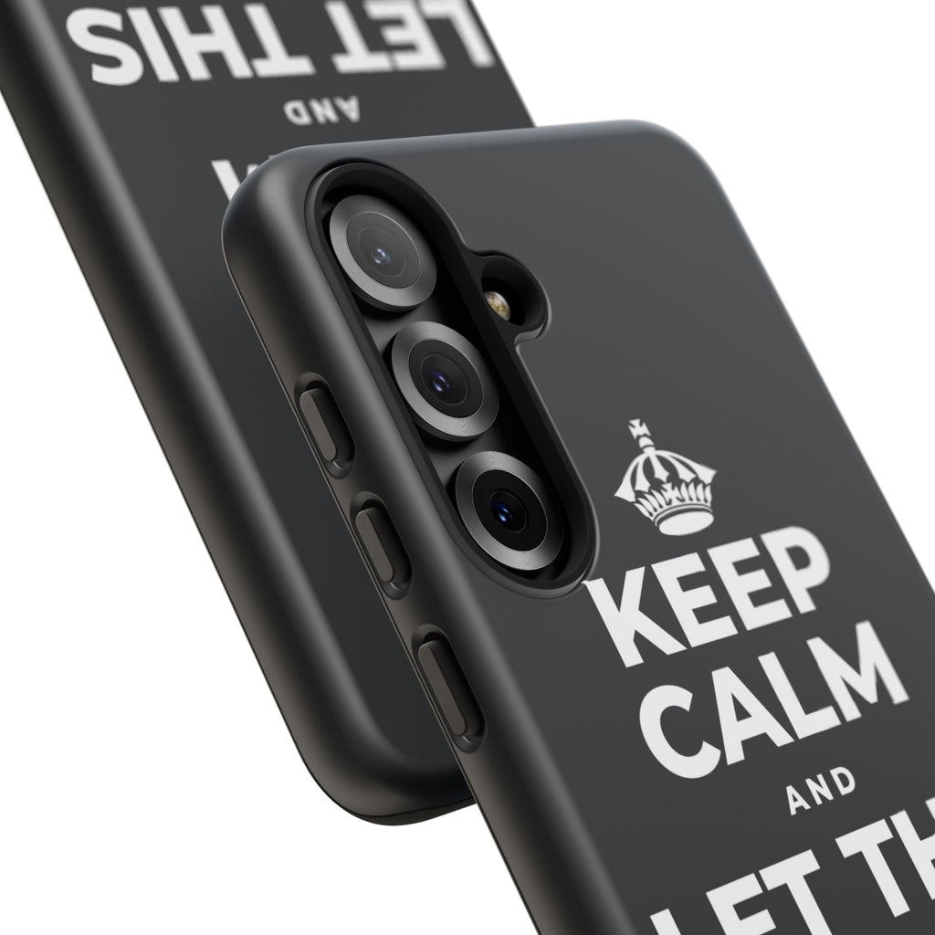 KEEP CALM AND LET THIS FEELING PASS Phone Case (Dark)