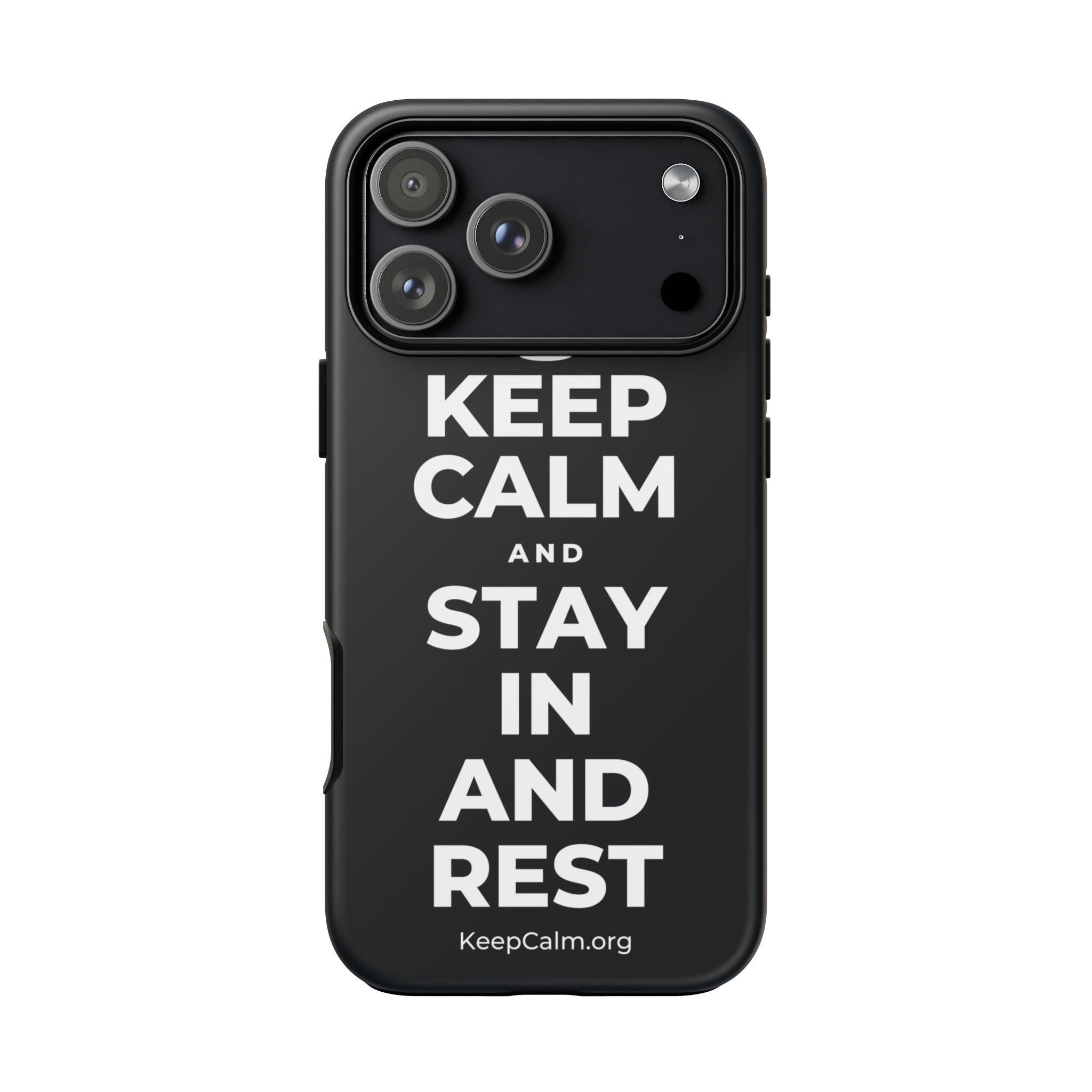 KEEP CALM AND STAY IN AND REST Phone Case (Dark)