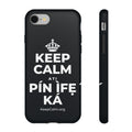 KEEP CALM ATI PÍN ÌFẸ́ KÁ Phone Case (Dark)