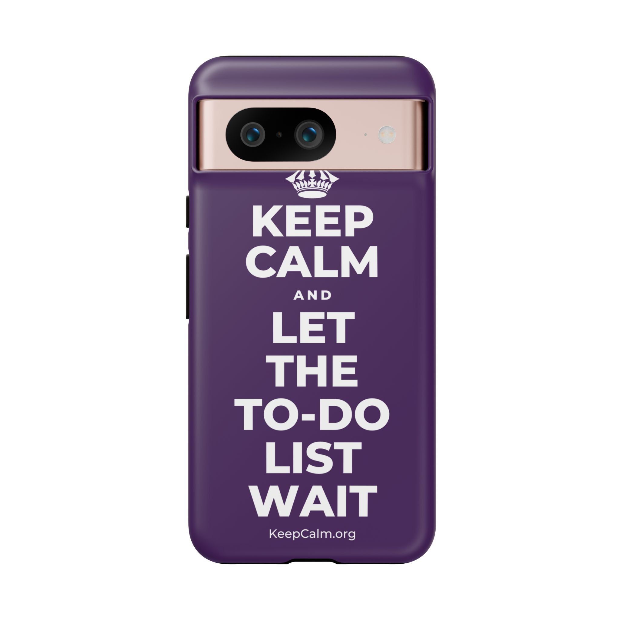 KEEP CALM AND LET THE TO-DO LIST WAIT Phone Case