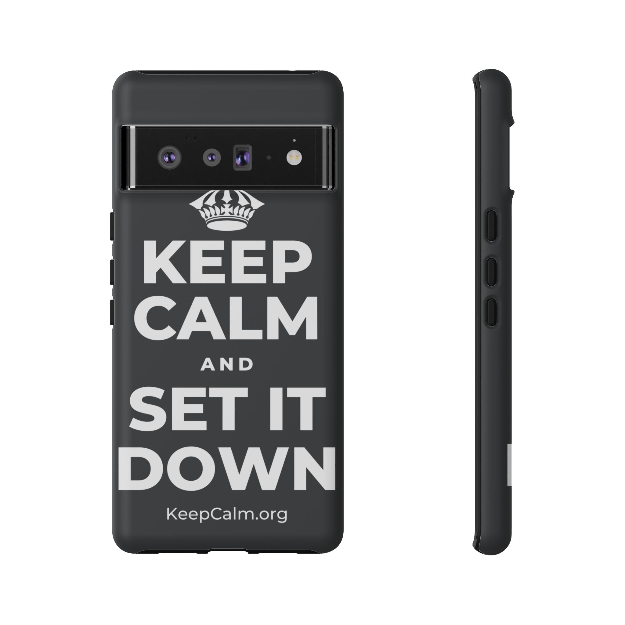 KEEP CALM AND SET IT DOWN Phone Case (Dark)