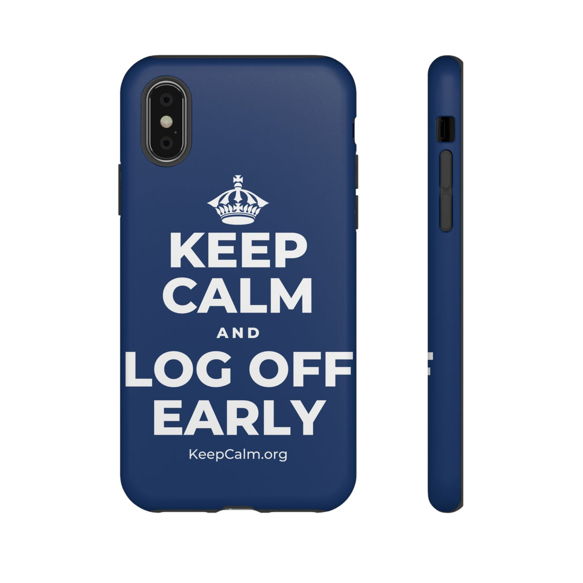 KEEP CALM AND LOG OFF EARLY Phone Case