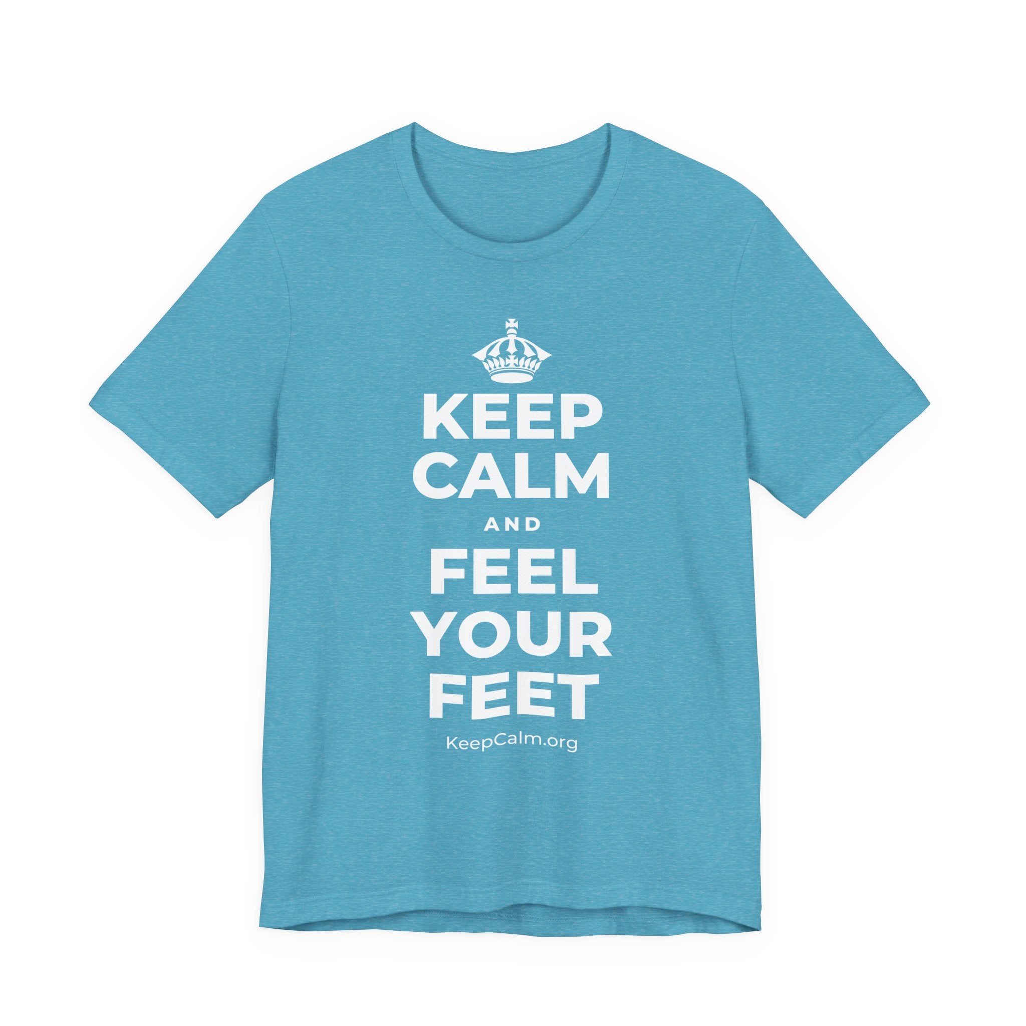 KEEP CALM AND FEEL YOUR FEET T-Shirt (Soft Cream–Heather Mauve)