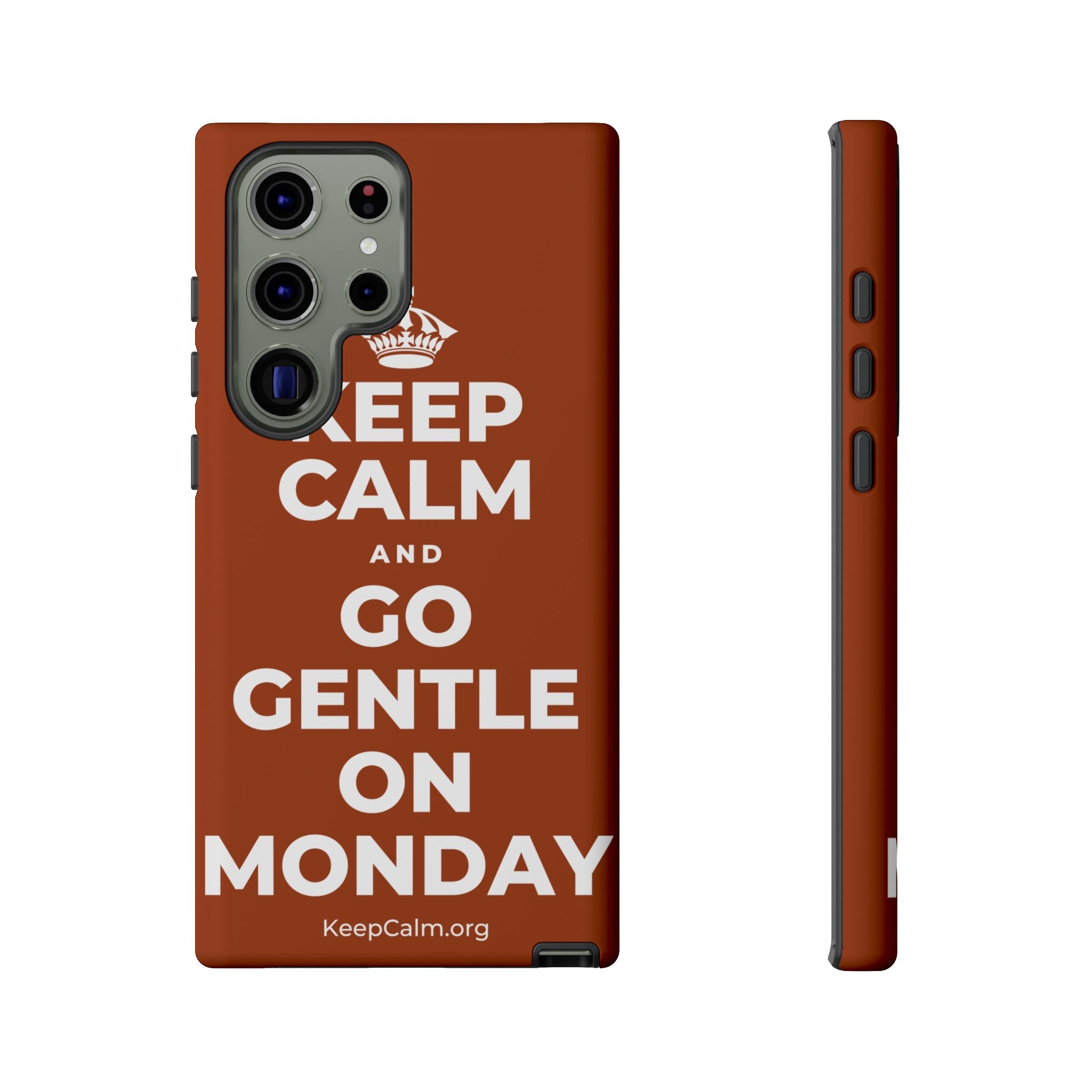 KEEP CALM AND GO GENTLE ON MONDAY Phone Case