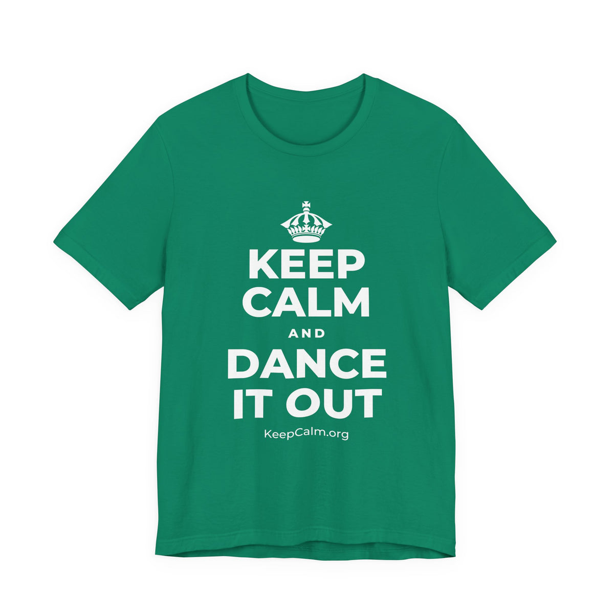 KEEP CALM AND DANCE IT OUT T-Shirt (White–Asphalt)