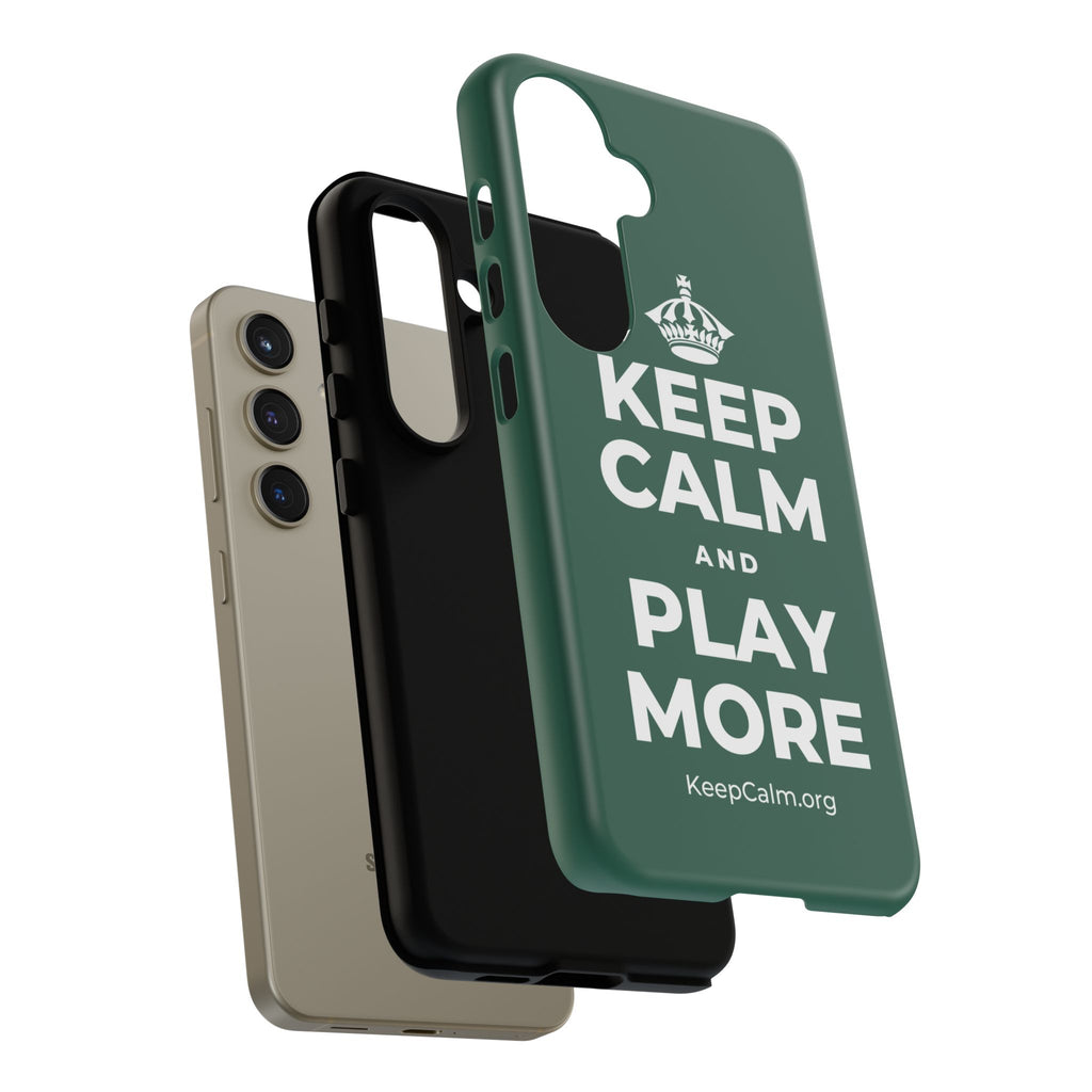 KEEP CALM AND PLAY MORE Phone Case