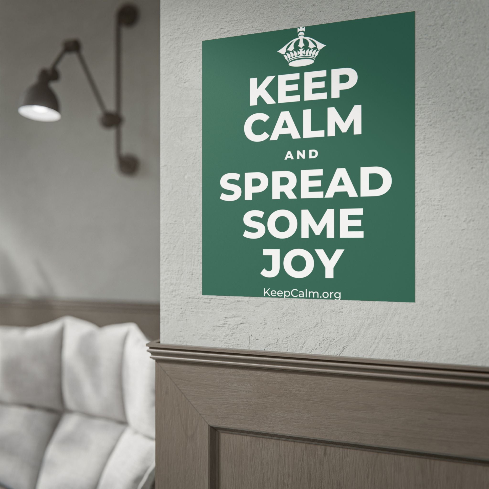 KEEP CALM AND SPREAD SOME JOY Poster
