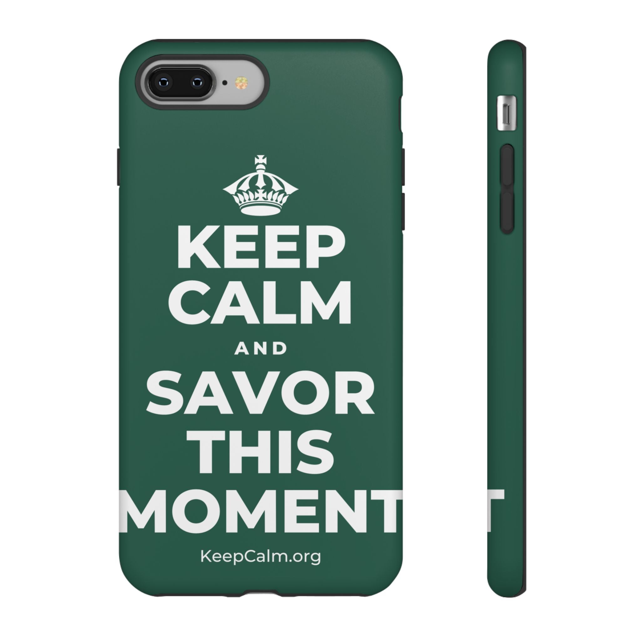 KEEP CALM AND SAVOR THIS MOMENT Phone Case