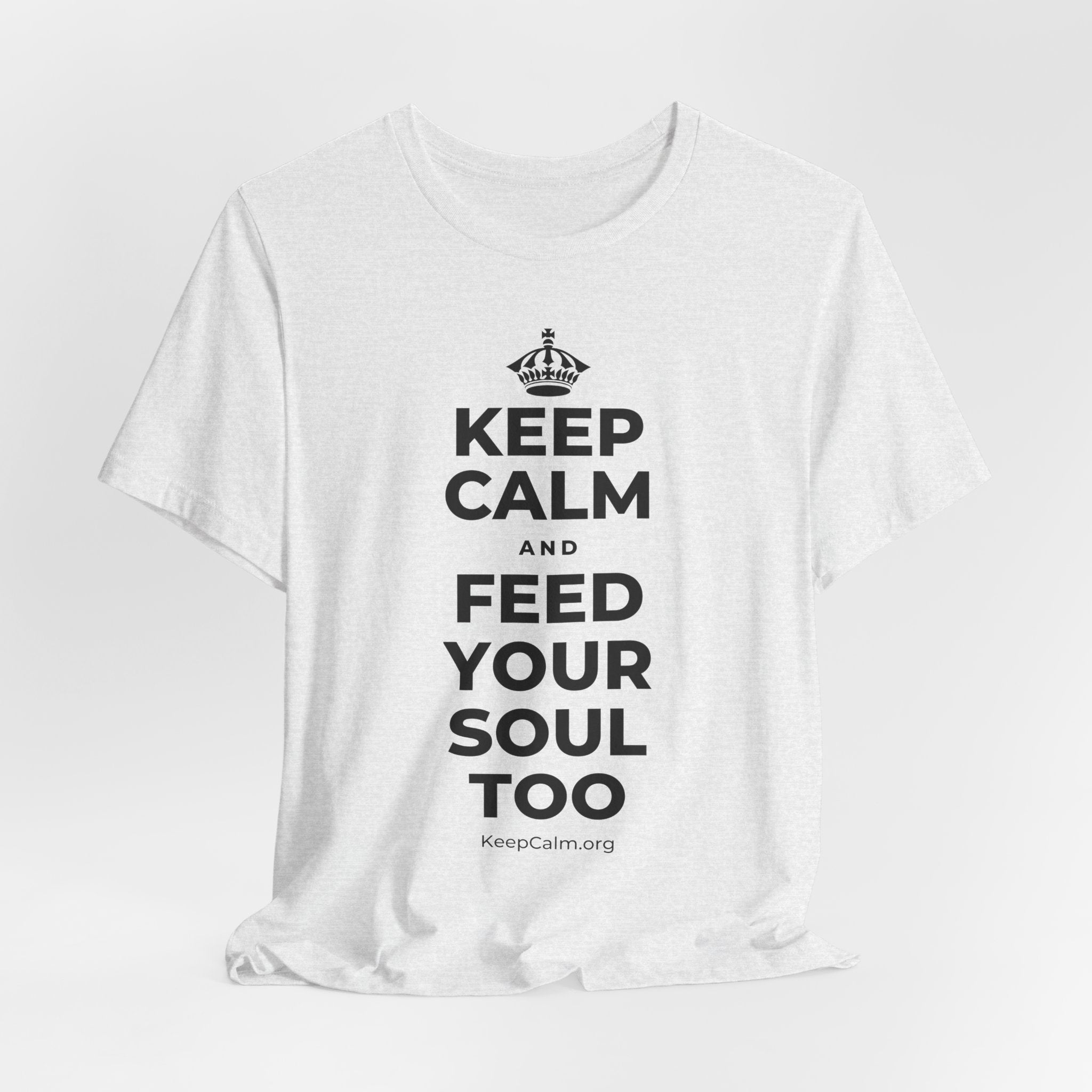 KEEP CALM AND FEED YOUR SOUL TOO T-Shirt (Soft Cream–Heather Mauve)