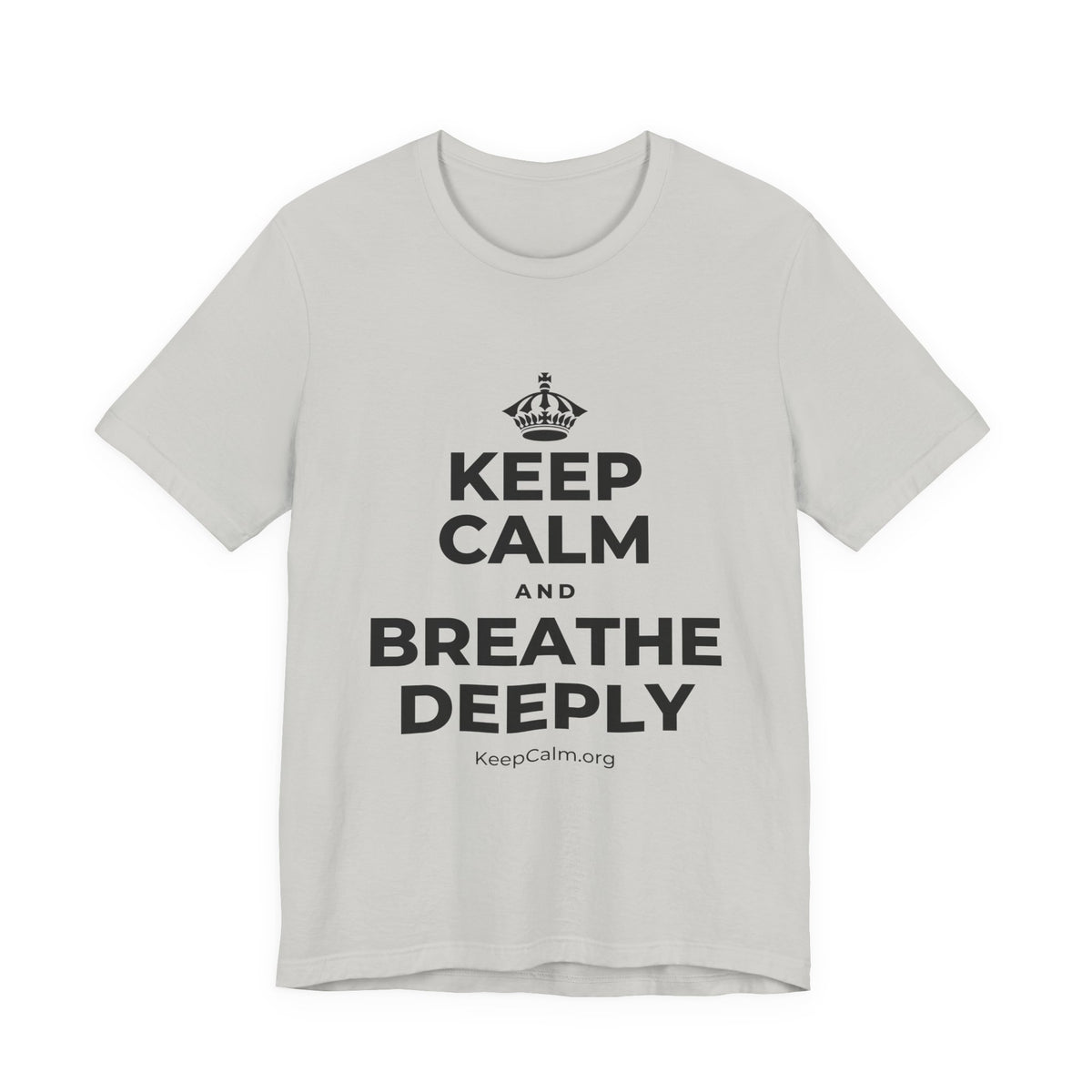 KEEP CALM AND BREATHE DEEPLY T-Shirt (Baby Blue–Silver)
