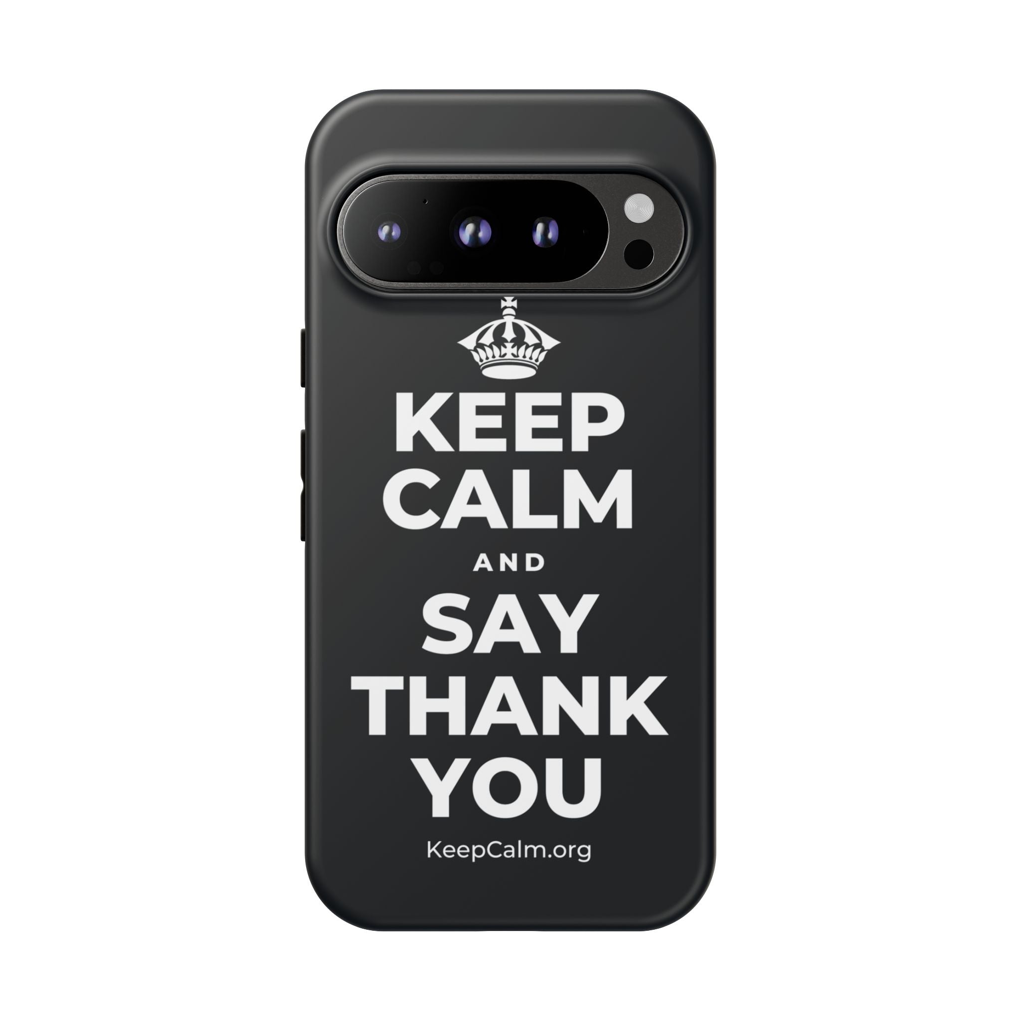 KEEP CALM AND SAY THANK YOU Phone Case (Dark)