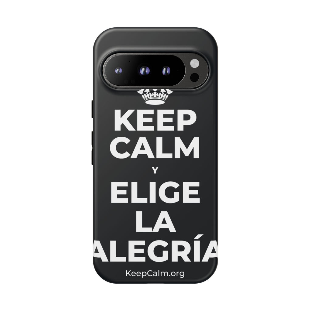 KEEP CALM Y ELIGE LA ALEGRÍA Phone Case (Dark)