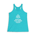 KEEP CALM AND SOFTEN THE INNER VOICE Women's Racerback Tank