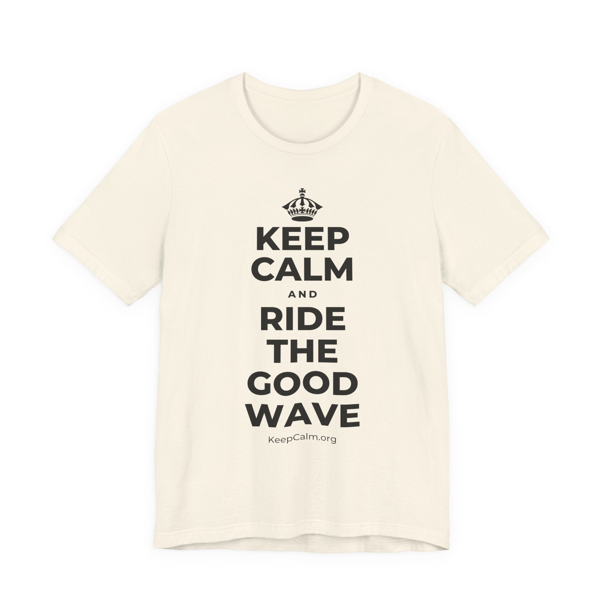 KEEP CALM AND RIDE THE GOOD WAVE T-Shirt (White–Asphalt)