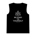 KEEP CALM AND BE KIND TO YOURSELF Tank Top