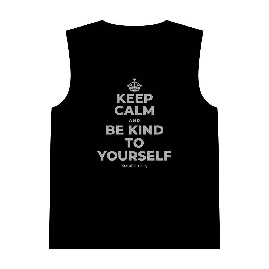 KEEP CALM AND BE KIND TO YOURSELF Tank Top