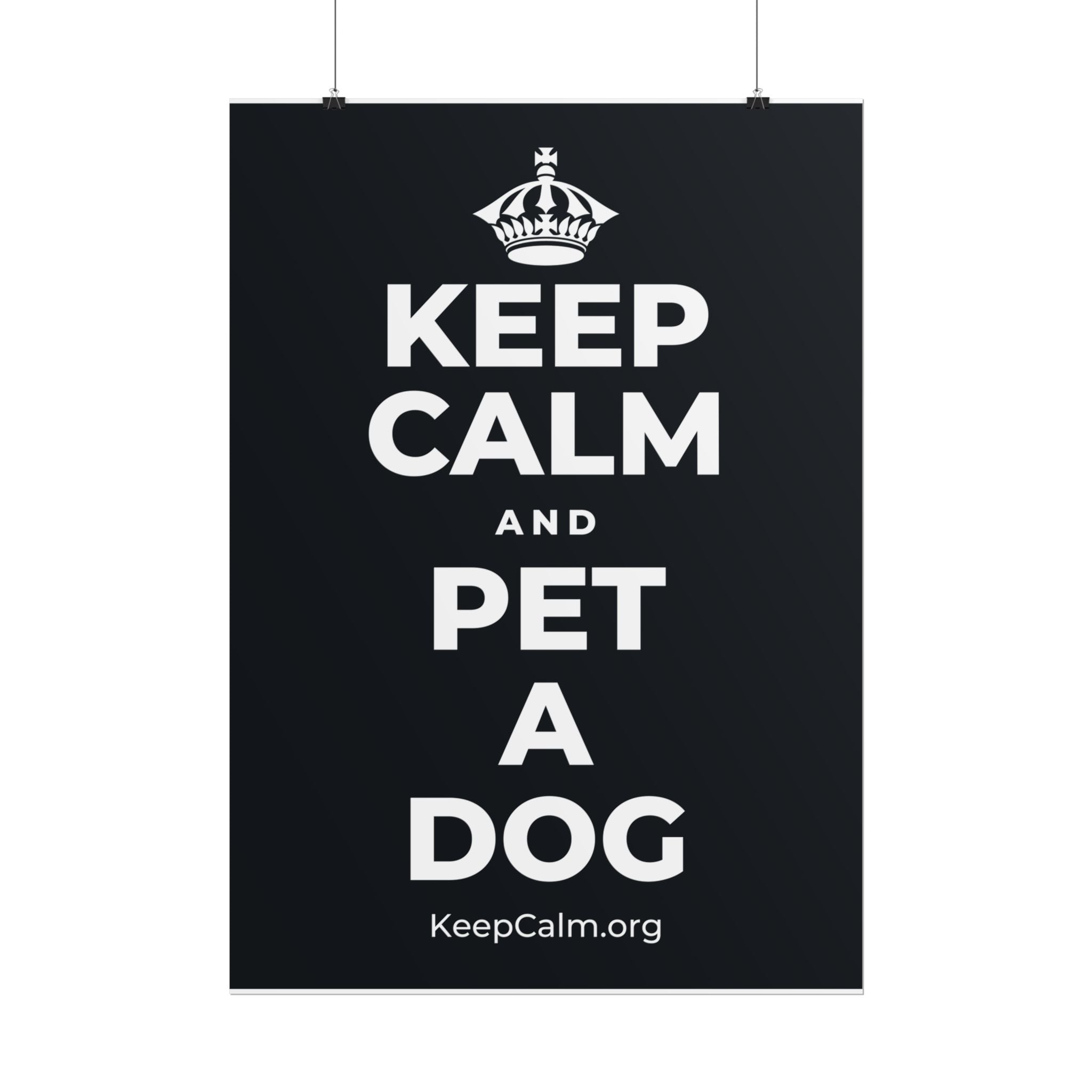 KEEP CALM AND PET A DOG Poster (Dark)