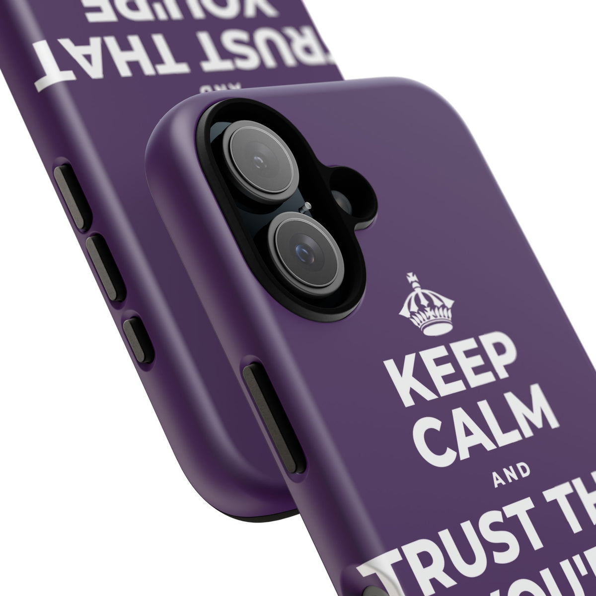 KEEP CALM AND TRUST THAT YOU'RE DOING YOUR BEST Phone Case