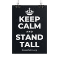 KEEP CALM AND STAND TALL Poster (Dark)