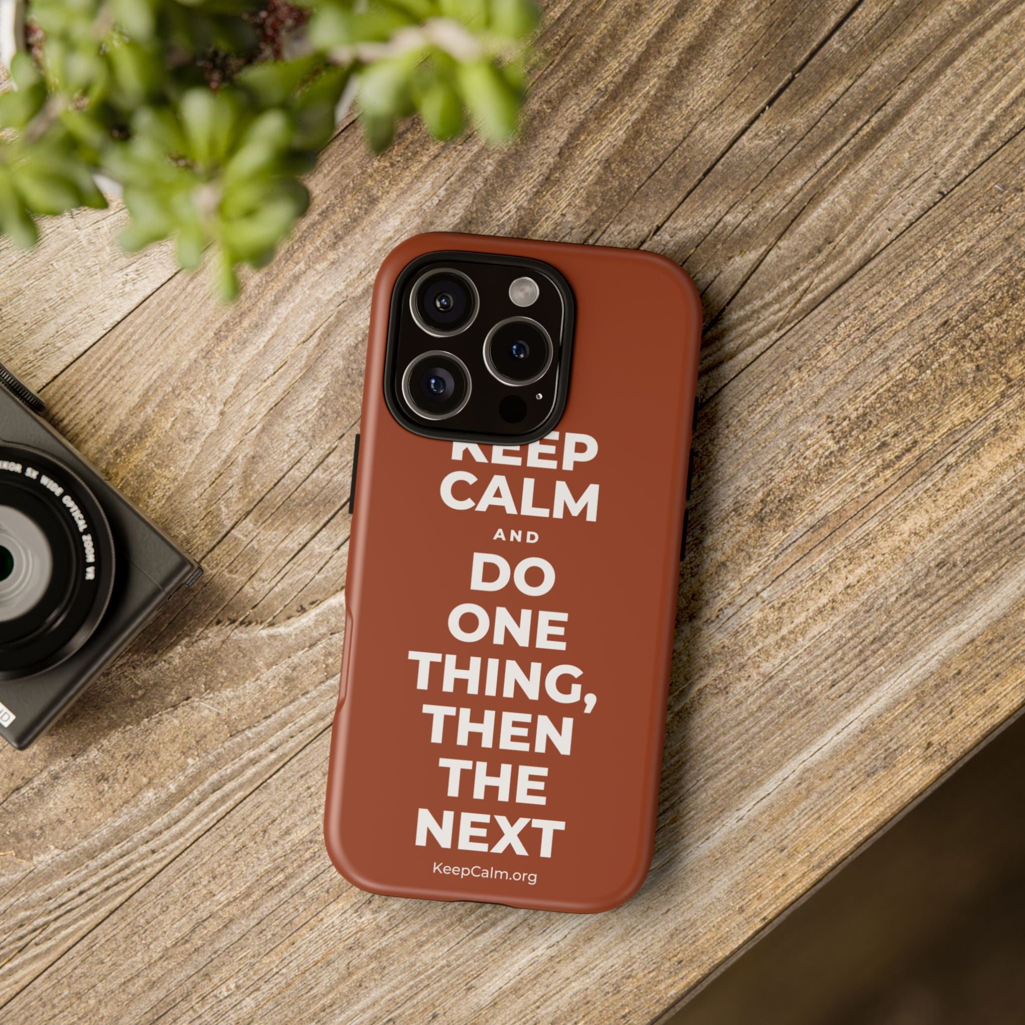 KEEP CALM AND DO ONE THING, THEN THE NEXT Phone Case