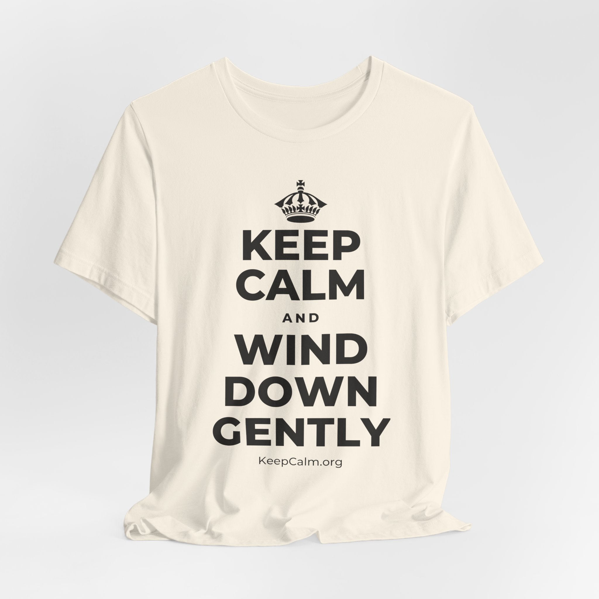 KEEP CALM AND WIND DOWN GENTLY T-Shirt (White–Asphalt)