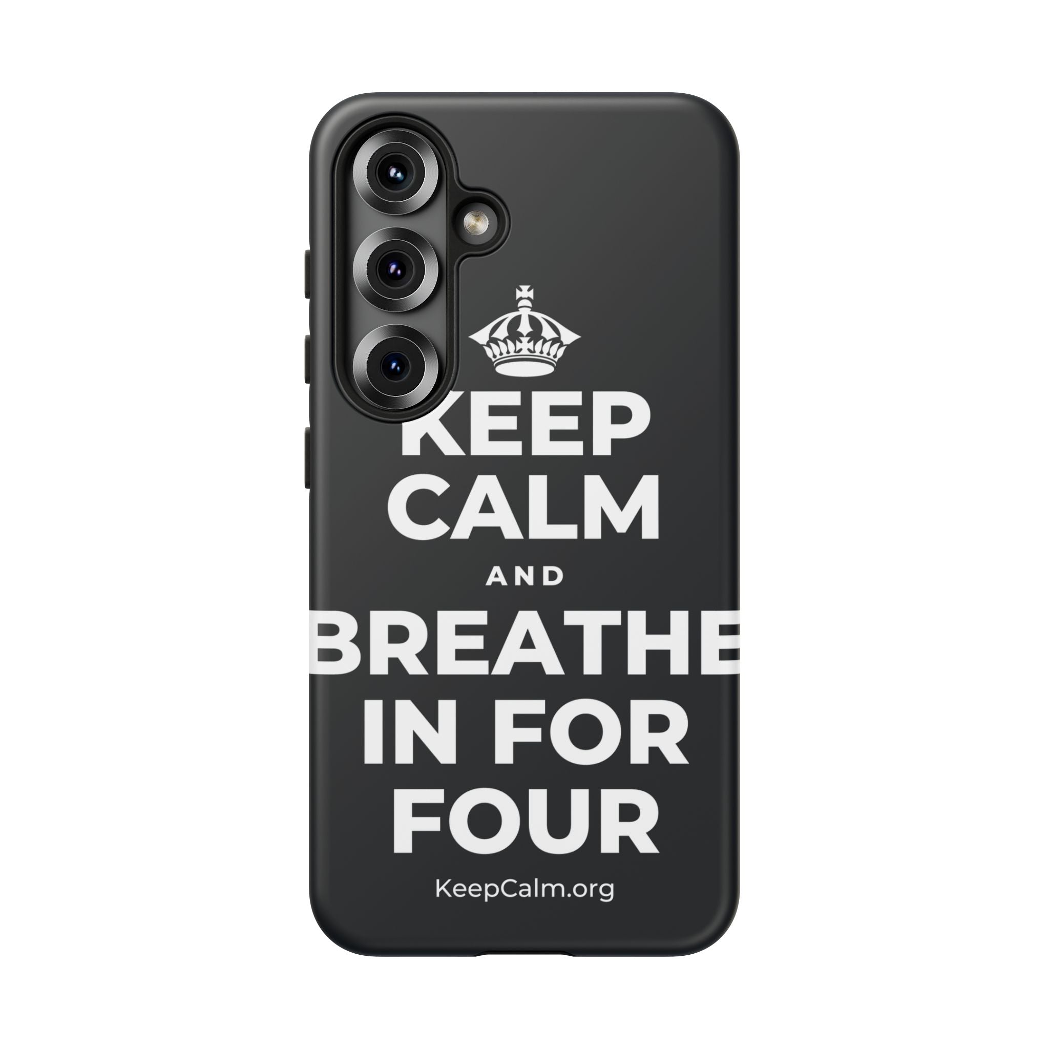 KEEP CALM AND BREATHE IN FOR FOUR Phone Case (Dark)