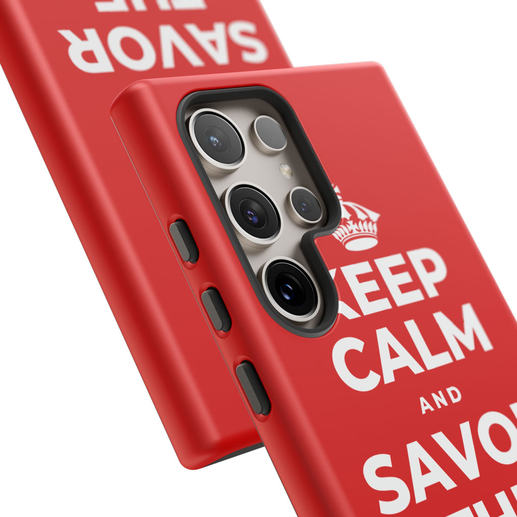 KEEP CALM AND SAVOR THE SMALL MAGIC Phone Case