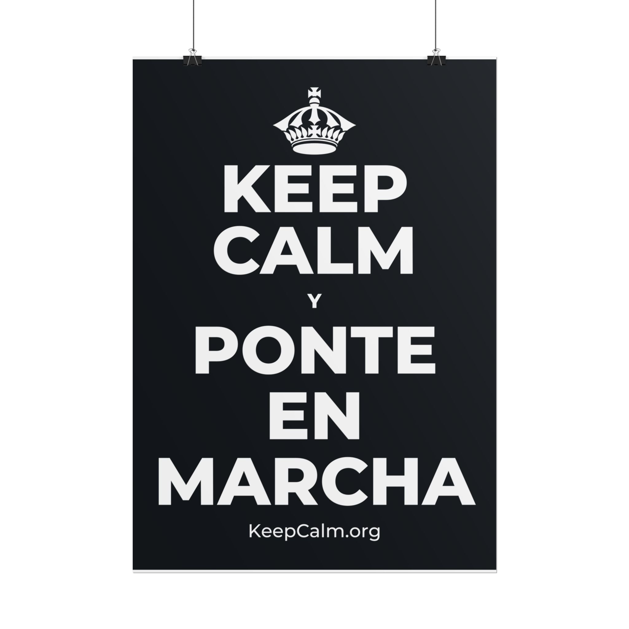 KEEP CALM Y PONTE EN MARCHA Poster (Dark)