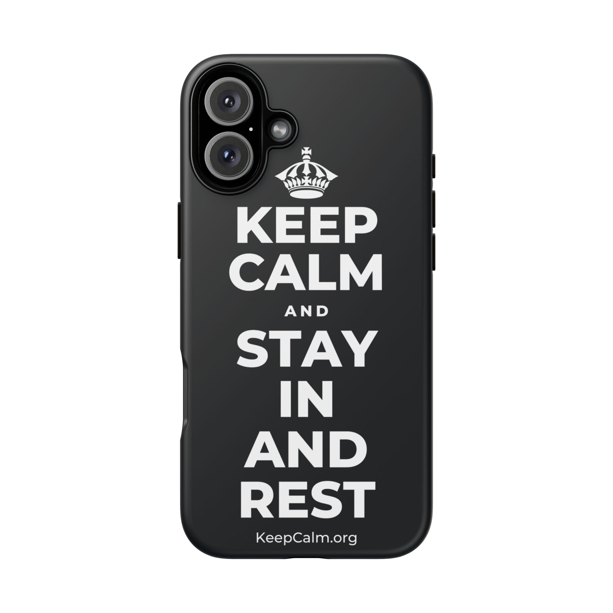 KEEP CALM AND STAY IN AND REST Phone Case (Dark)